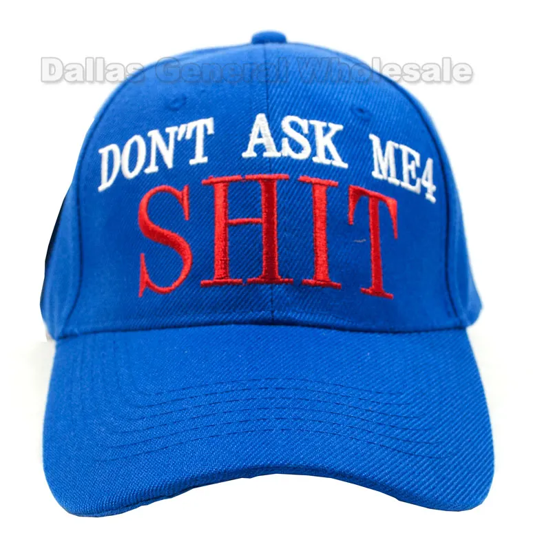 "Dont Ask Me 4 Shit" Casual Caps Wholesale