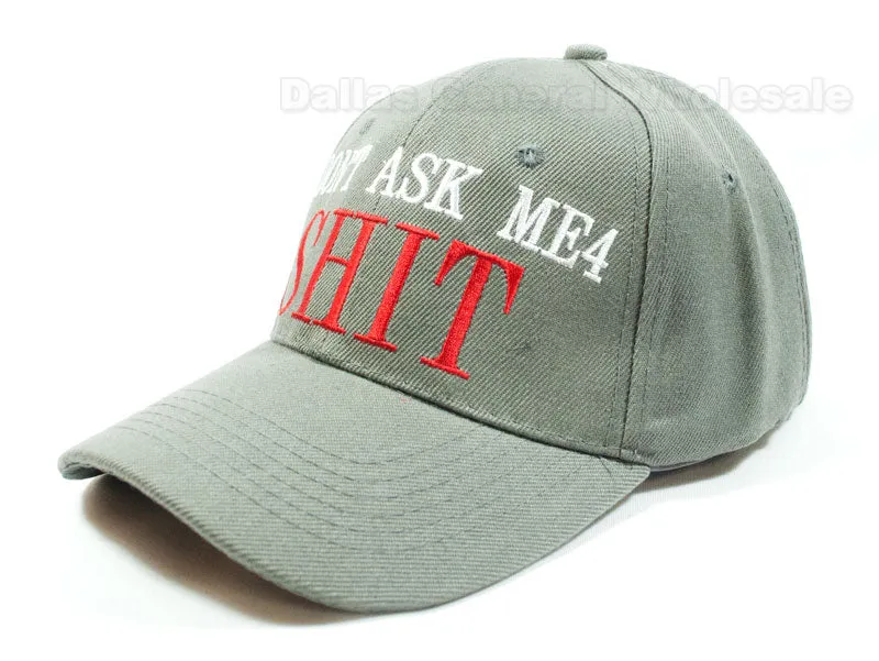 "Dont Ask Me 4 Shit" Casual Caps Wholesale