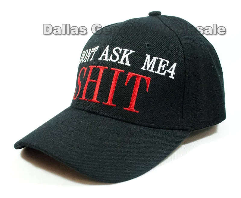 "Dont Ask Me 4 Shit" Casual Caps Wholesale