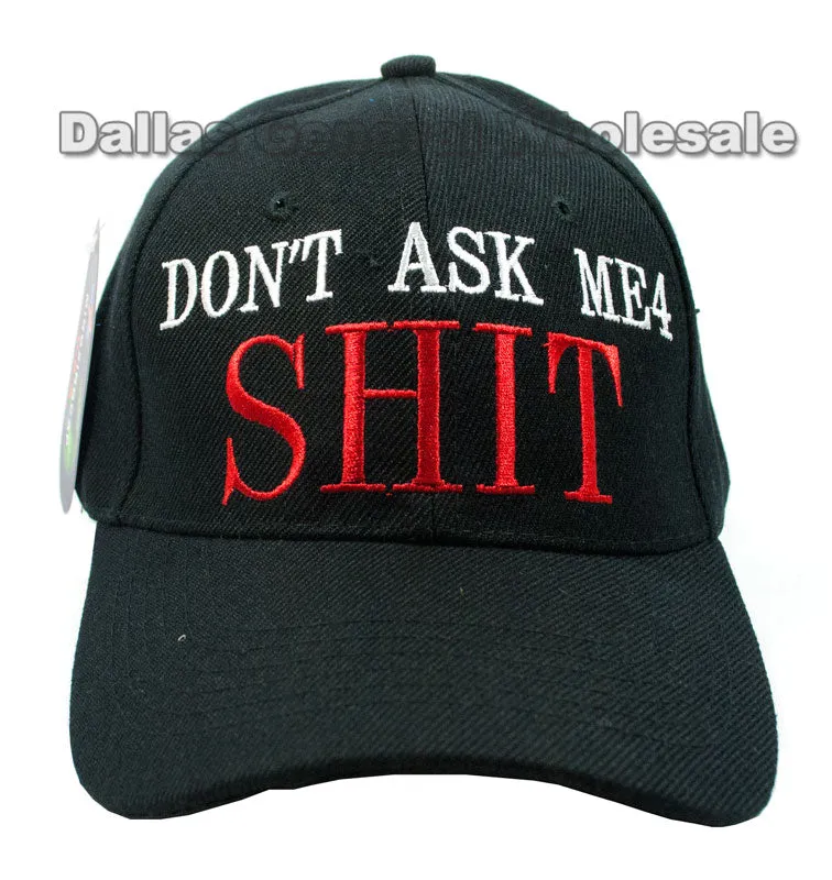 "Dont Ask Me 4 Shit" Casual Caps Wholesale