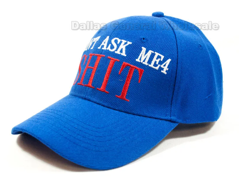 "Dont Ask Me 4 Shit" Casual Caps Wholesale